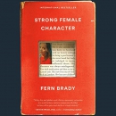 Strong Female Character by Fern Brady