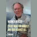 Every Man for Himself and God Against All by Werner Herzog