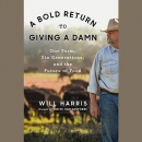 A Bold Return to Giving a Damn by Will Harris