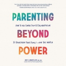 Parenting Beyond Power by Jen Lumanlan