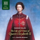 The Life and Times of Queen Elizabeth II by Pearson Phillips