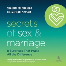Secrets of Sex and Marriage by Shaunti Feldhahn