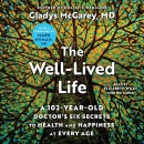 The Well-Lived Life by Gladys McGarey