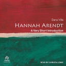 Hannah Arendt: A Very Short Introduction by Dana Villa