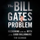 The Bill Gates Problem by Tim Schwab