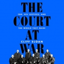 The Court at War by Cliff Sloan