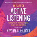 The Art of Active Listening by Heather Younger
