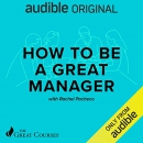 How to Be a Great Manager by Rachel Pacheco