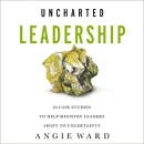 Uncharted Leadership by Angie Ward