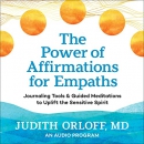 The Power of Affirmations for Empaths by Judith Orloff