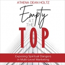 Empty at the Top by Athena Holtz