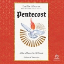 Pentecost: A Day of Power for All People by Emilio Alvarez