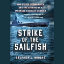 Strike of the Sailfish by Stephen L. Moore