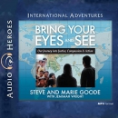 Bring Your Eyes and See by Steve Goode