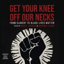 Get Your Knee Off Our Necks by Bruce E. Johansen