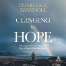 Clinging to Hope by Charles R. Swindoll