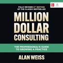 Million Dollar Consulting by Alan Weiss