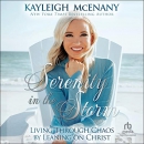 Serenity in the Storm by Kayleigh McEnany