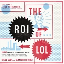The ROI of LOL by Steve Cody