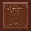 The Connection Code: Relationship Advice from Philemon by O.S. Hawkins