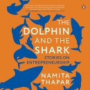 The Dolphin and the Shark by Namita Thapar