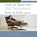 How to Read the Old Testament Book by Book by Gordon D. Fee