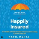 Happily Insured by Kapil Mehta