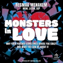 Monsters in Love by Resmaa Menakem