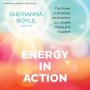 Energy in Action by Sherianna Boyle