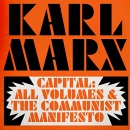 Capital: All Volumes & The Communist Manifesto by Karl Marx