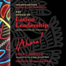 The Power of Latino Leadership Ahora! by Juana Bordas