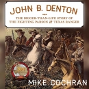 John B. Denton by Mike Cochran