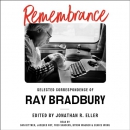 Remembrance: Selected Correspondence of Ray Bradbury by Ray Bradbury