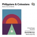 Philippians and Colossians by David Murray