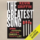 The Greatest Song by Kevin Griffin