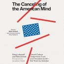 The Canceling of the American Mind by Greg Lukianoff