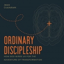 Ordinary Discipleship by Jessie Cruickshank