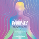 What's My Aura? by Mystic Michaela