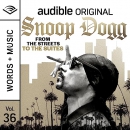 Snoop Dogg: From the Streets to the Suites by Snoop Dogg