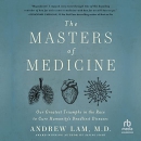 The Masters of Medicine by Andrew Lam