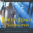 The Lord of the Rings and Philosophy by Gregory Bassham