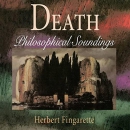 Death: Philosophical Soundings by Herbert Fingarette