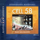 Cell 58: Imprisoned in Iran by Dan Baumann