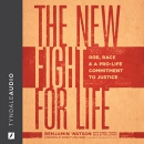 The New Fight for Life by Benjamin Watson