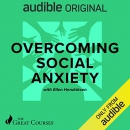 Overcoming Social Anxiety by Ellen Hendriksen