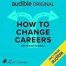 How to Change Careers by Octavia Goredema