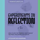 Experiments in Reflection by Leticia Britos Cavagnaro