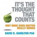 It's the Thought That Counts by David R. Hamilton