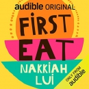 First Eat with Nakkiah Lui by Nakkiah Lui