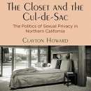 The Closet and the Cul-de-Sac by Clayton Howard